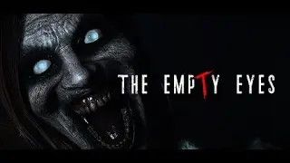 The Empty Eyes - PC Gameplay