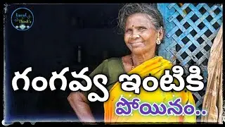 My Village Show || Gangavva   Home Tour || Lambadipalli Village ||  Gangavva videos