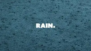 RAIN. | Cinematic 4K | Spoken Word | Relaxation | Mood | 2024 | Travel Content
