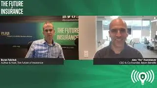 The Future of Insurance Podcast S5E01 &ndash;&nbsp;Alex Frommeyer, CEO, Beam Benefits &ndash;&nbsp;Clip 3