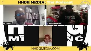HHDG Media: The Podcast Interview with Pretty Bulli & Kidd Called Quest