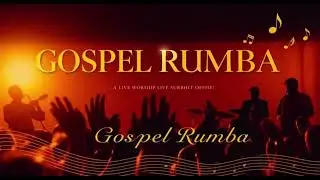 &ldquo;Voice of Worship: Gospel Rumba&rdquo;