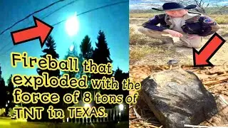 Meteorite fireball exploded in Texas, with the force of 8 Tons of TNT. #meteor #meteorite