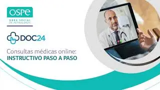 Instructivo para hacer tu consulta m&eacute;dica online a trav&eacute;s de DOC24