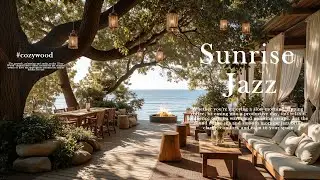 4K Sunrise Jazz by the Ocean | Cozy Coffee Shop Ambience with Soft Morning Melodies for Relaxation