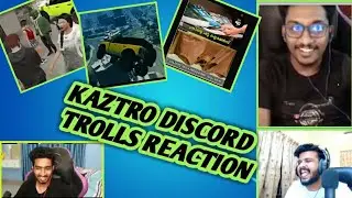 KAZTRO DISCORD TROLLS REACTING | FUNNY TROLLS | KAZTRO