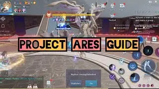 Guide for PROJECT ARES | Dragon Raja