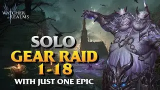 Solo GR1 18 with just one epic | Watcher of Realms