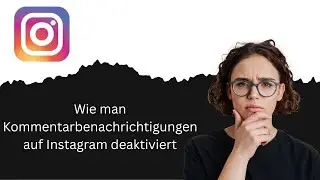 Wie man Kommentarbenachrichtigungen auf Instagram deaktiviert