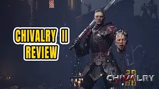 Should you buy Chivalry 2 in 2023? Honest Chivalry 2 Review 2023
