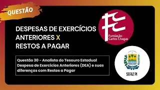 Despesa de Exerc&iacute;cios Anteriores X Restos a Pagar | FCC Analista do Tesouro Estadual | SEFAZ PI