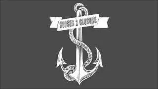 Closer 2 Closure - Skyline Drive