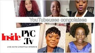 Les YouTubeuses congolaises #congolais #insidePYCtv #influenceuses