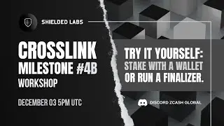 Crosslink Milestone #4b Workshop