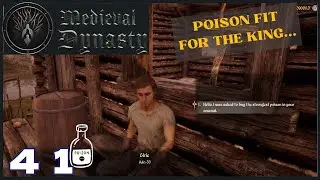 Medieval Dynasty Let's Play | Episode 41: Poison Fit for the King...