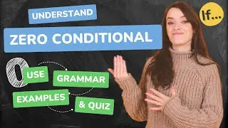 Zero Conditional (+ Free PDF & Quiz) | Learn English Grammar
