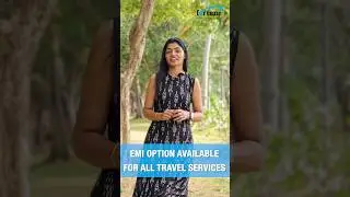 Travel now, pay later ! Easy EMI options available for all our travel services!!