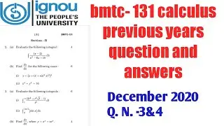 Ignou cbcs| bmtc -131 calculus| previous years question and answers| December 2020|Q.N.-2&3