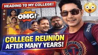 College Reunion 😍 | Friends, Memories & Emotions m