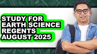 How To Study For Earth Science Regents August 2025 - Step By Step