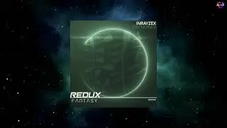 Inrayzex - Far Noises (Extended Mix) [REDUX FANTASY]