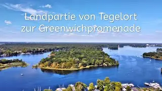 Landpartie von Tegelort zur Greenwichpromenade