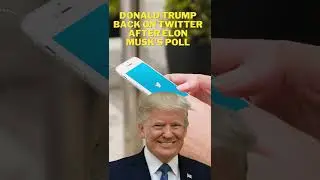Donald Trump Back On Twitter After Elon Musk's Poll #shorts