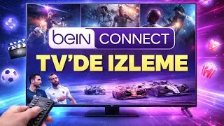 Bein Connect Tv De İzleme - Bein Connect Televizyona Yansıtma
