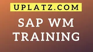SAP WM Training | SAP Warehouse Management Training & Certification | SAP WM Tutorial | Uplatz