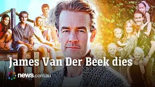 Dawson&rsquo;s Creek star James Van Der Beek dies aged 48