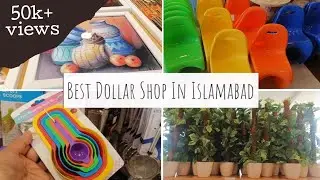 One Dollar Shop In Islamabad  | (Cheap And Affordable) 1 Dollar Shop In Pakistan #DollarStore