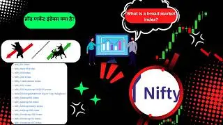 ब्रॉड मार्केट इंडेक्स समझें | Understanding Broad Market Indices in Hindi/English #nifty#option