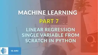 Implementing Linear Regression Single variable in Python from scratch #MachineLearning #Python
