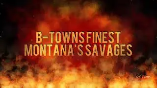 B-Towns Finest Montana's Savages-281019-021701