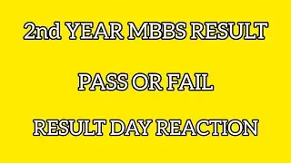 2nd Year MBBS Result | Result Day Reaction