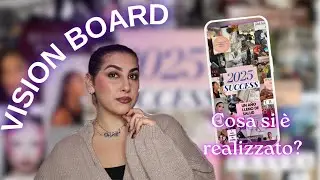 La Vision Board FUNZIONA DAVVERO? ✨ Ecco Tutto Ci&ograve; che Ho Manifestato nel 2025