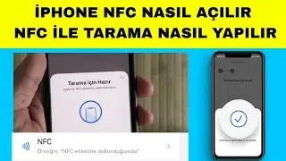 İphone NFC A&ccedil;ma - İphone NFC Nasıl A&ccedil;ılır - İphone NFC Kimlik Okutma