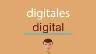 C&oacute;mo se dice digitales en ingl&eacute;s