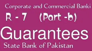 Prudential Regulation |R-7| Guarantees |Part-2