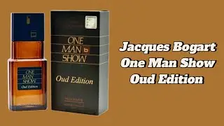 One Man Show Oud Edition ! Брутальный аромат на холодное время от Jasques Bogart.