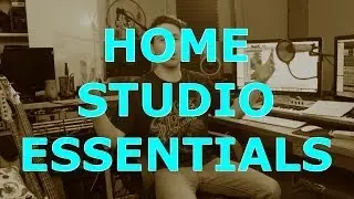 The 5 Essentials For A Home Studio