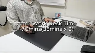퇴근 후 책상 루틴 70분 | Typing ASMR | No Talking (After Work Desk Time)
