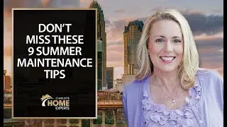 A Simple Guide to Summer Home Maintenance