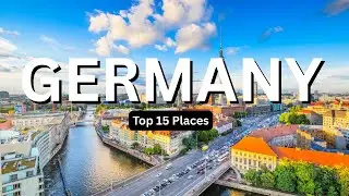 15 Best Places to Visit in Germany 2025 - Travel Video | 4K |