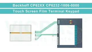 Beckhoff CP62xx built-in Panel PC CP6232-1006-0000 Touch Digitizer Membrane Switch Repair