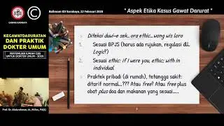 02 Etik : Aspek Etika Kasus Gawat Darurat - Prof. Dr. Abdurahman, dr., M.Kes., PA(K)