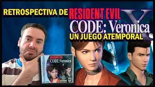 RETROSPECTIVA DE RESIDENT EVIL: CODE: VERONICA