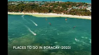 Places to Go In Boracay (2023)