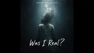 When We Break – 