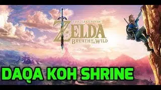 The Legend of Zelda: Breath of the Wild - Daqa Koh Shrine